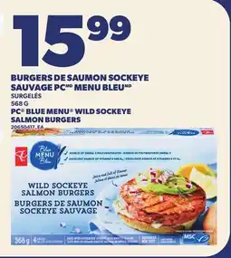 Provigo BURGERS DE SAUMON SOCKEYE SAUVAGE PC MENU BLEU | PC BLUE MENU WILD SOCKEYE SALMON BURGERS offer
