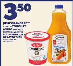 Provigo JUS D'ORANGE PC, 1,36 L OU YOGOURT ASTRO, 650/750 G | PC ORANGE JUICE OR ASTRO TUBS offer