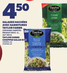 Provigo SALADES HACHÉES AVEC GARNITURES TAYLOR FARMS | TAYLOR FARMS CHOPPED SALAD KITS offer