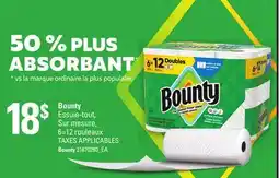 Provigo BOUNTY ESSUIE-TOUT, SUR MESURE, 6=12 ROULEAUX offer