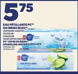 Provigo EAU PÉTILLANTE PC OU MENU BLEU | PC OR BLUE MENU SPARKLING WATER offer