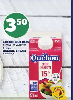 Provigo CRÈME QUÉBON | QUÉBON CREAM offer