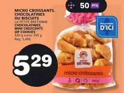 Marches Tradition LA PETITE BRETONNE CHOCOLATINES, MINI CRESCENTS OR COOKIES offer