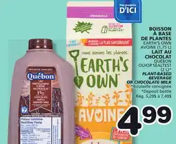 Marches Tradition EARTH'S OWN PLANT-BASED BEVERAGE OR QUÉBON CHOCOLATE MILK offer