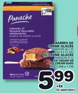 Marches Tradition PANACHE ICE CREAM (6 x 55 or 4 x 72 mL) OR ICE CREAM BARS (1 L) offer