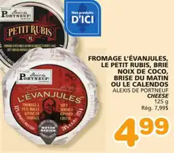 Marches Tradition ALEXIS DE PORTNEUF CHEESE offer