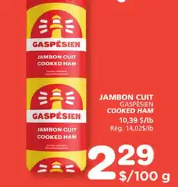 Marches Tradition GASPÉSIEN COOKED HAM offer