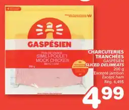 Marches Tradition GASPÉSIEN SLICED DELIMEATS offer