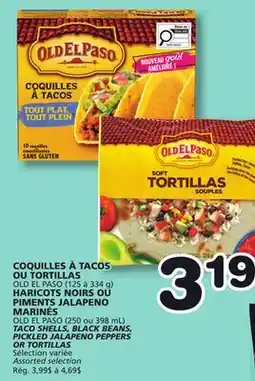Marches Tradition OLD EL PASO TACO SHELLS, BLACK BEANS, PICKLED JALAPENO PEPPERS OR TORTILLAS offer