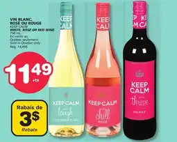 Marches Tradition KEEP CALM WHITE, ROSE OR RED WINE offer
