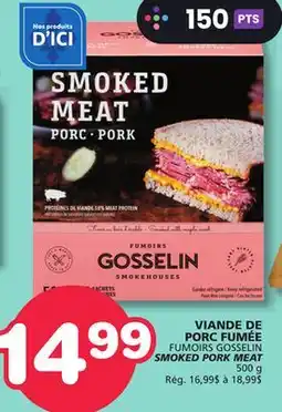 Marches Tradition FUMOIRS GOSSELIN SMOKED PORK MEAT offer