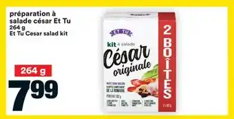 Super C préparation à salade césar Et Tu | Et Tu Cesar salad kit offer