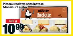 Super C Plateau raclette sans lactose Monsieur Gustav offer