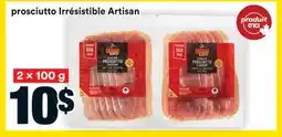 Super C prosciutto Irrésistible Artisan offer
