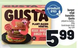 Metro BURGER VÉGÉ EN TRANCHES GUSTA | GUSTA BURGER SLICES offer