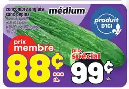 Metro CONCOMBRE ANGLAIS SANS PÉPINS | SEEDLESS ENGLISH CUCUMBER offer