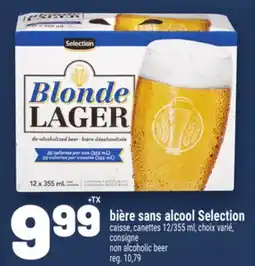 Metro BIÈRE SANS ALCOOL SELECTION | NON ALCOHOLIC BEER CAISSE offer