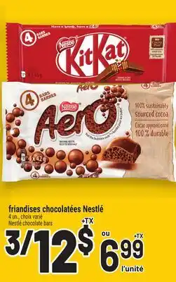 Metro FRIANDISES CHOCOLATÉES NESTLÉ | NESTLÉ CHOCOLATE BARS offer