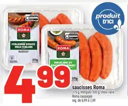 Metro SAUCISSES ROMA | ROMA SAUSAGES offer