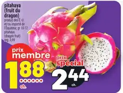 Metro PITAHAYA (FRUIT DU DRAGON) | PITAHAYA (DRAGON FRUIT) offer