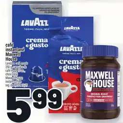 Metro CAFÉ INSTANTANÉ MAXWELL HOUSE |MAXWELL HOUSE INSTANT COFFEE offer