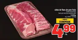 Metro CÔTES DE FLANC DE PORC FRAIS | FRESH PORK SIDE RIBS, ECONOMIC PACK offer