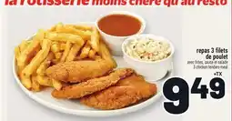 Metro REPAS 3 FILETS DE POULET | 3 CHICKEN TENDERS MEAL offer