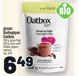 Metro GRUAU BIOLOGIQUE OATBOX | OATBOX ORGANIC OATMEAL offer