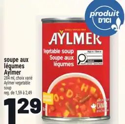 Metro SOUPE AUX LÉGUMES AYLMER | AYLMER VEGETABLE SOUP offer
