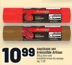 Metro SAUCISSON SEC IRRÉSISTIBLE ARTISAN | IRRÉSISTIBLE ARTISAN DRY SAUSAGE offer