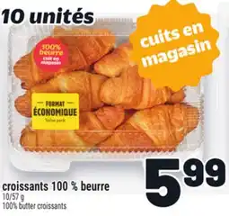 Metro CROISSANTS 100 % BEURRE | 100% BUTTER CROISSANTS offer