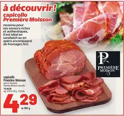 Metro CAPICOLLO PREMIÈRE MOISSON | PREMIÈRE MOISSON CAPICOLLO ÉPICÉ À L'ANCIENNE offer