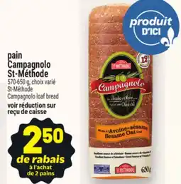 Metro PAIN CAMPAGNOLO ST‑MÉTHODE | ST-MÉTHODE CAMPAGNOLO LOAF BREAD offer