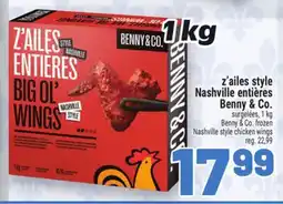 Metro Z'AILES STYLE NASHVILLE ENTIÉRES BENNY & CO. | NASHVILLE STYLE CHICKEN WINGS offer