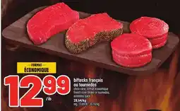 Metro BIFTECKS FRANÇAISES OU TOURNEDOS | FRENCH STYLE STEAKS OR TOURNEDOS, ECONOMIC PACK offer