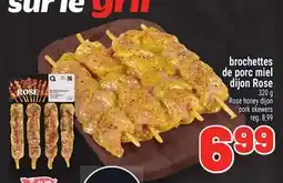 Metro BROCHETTES DE PORC MIEL DIJON ROSE | ROSE HONEY DIJON PORK SKEWERS offer