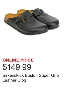 Costco Birkenstock Boston Super Grip Leather Clog offer