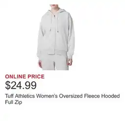Costco Tuff Athletics Women's Oversized Fleece Hooded Full Zip offer