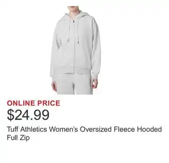 Costco Tuff Athletics Women's Oversized Fleece Hooded Full Zip offer