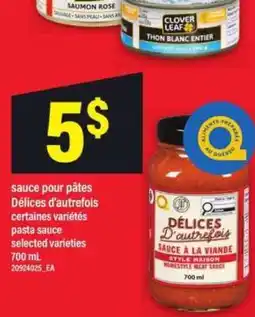 Maxi sauce pour pâtes Délices d'autrefois offer