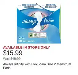 Costco Always Infinity with FlexFoam Size 2 Menstrual Pads offer