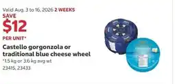 Costco Castello gorgonzola or traditional blue cheese wheel offer