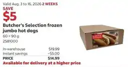 Costco Butcher's Selection frozen jumbo hot dogs offer