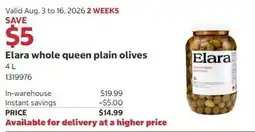 Costco Elara whole queen plain olives offer
