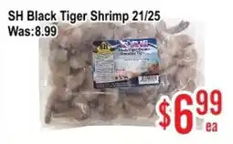 Skyland Foodmart SH Black Tiger Shrimp offer