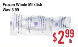 Skyland Foodmart Frozen Whole Milkfish offer