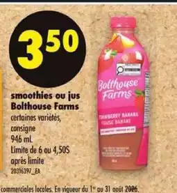Maxi smoothies ou jus Bolthouse Farms offer