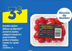 Maxi tomates raisins Délices du Marché offer