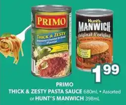 Colemans Primo thick & zesty pasta sauce or Hunt's manwich offer