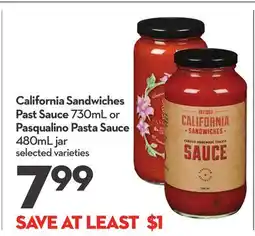 Longo's California Sandwiches Past Sauce 730mL or Pasqualino Pasta Sauce 480ml jar offer